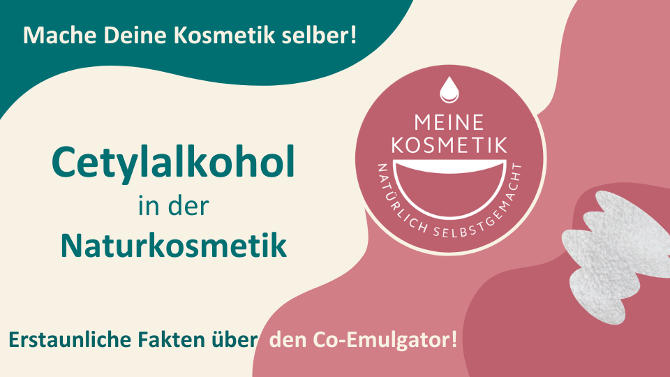 Cetylalkohol in der Naturkosmetik